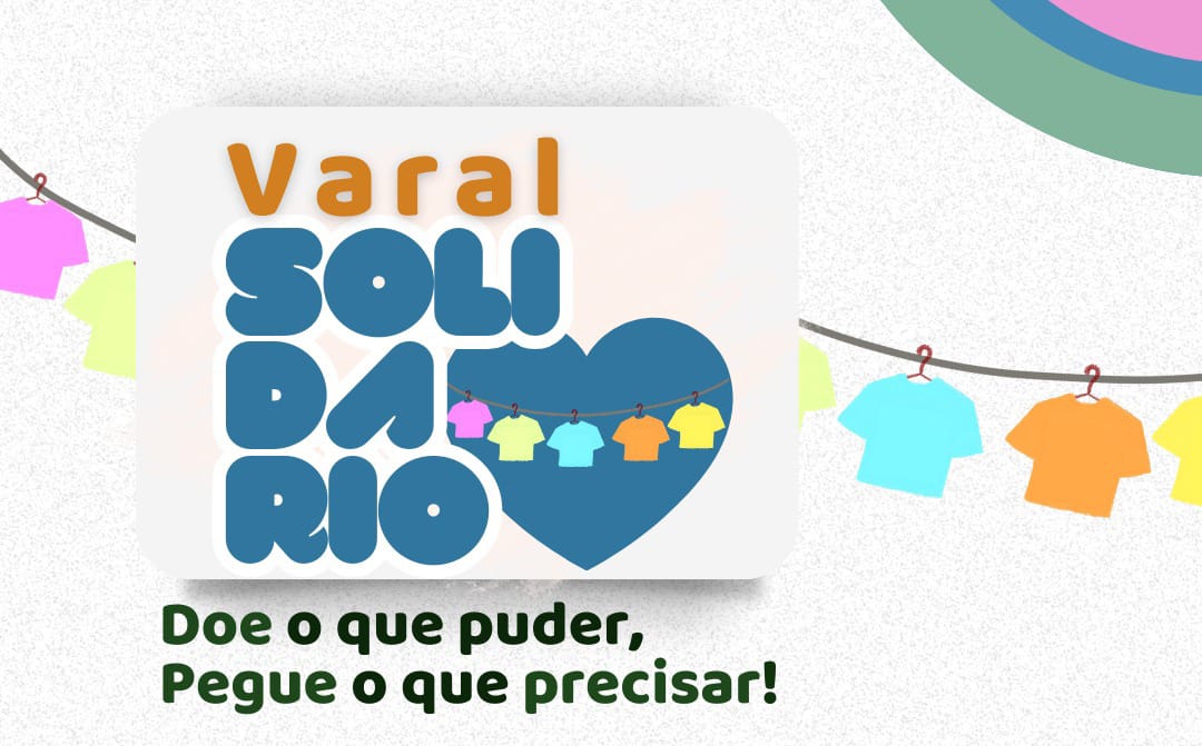Varal Solidário: Secretaria Municipal de Assistência Social lança projeto permanente de doação de roupas